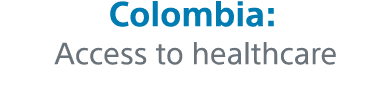 Colombia: Access to healthcare 